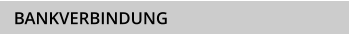 BANKVERBINDUNG